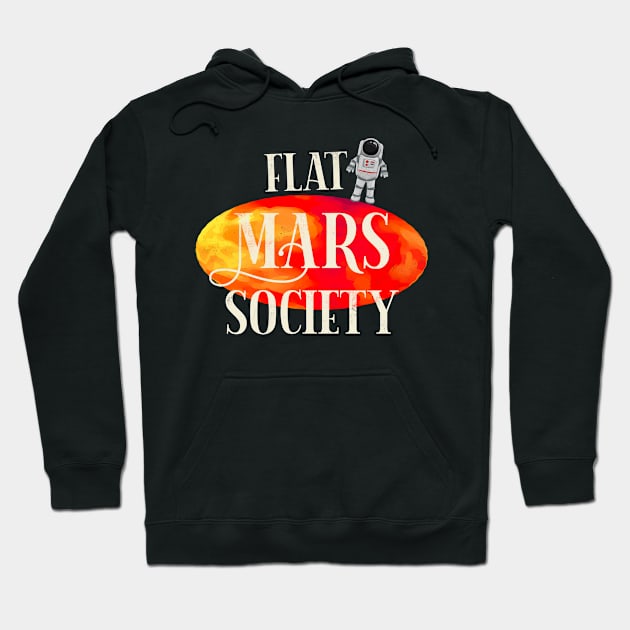 Flat mars society Hoodie by Prita_d